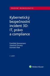 Kybernetický bezpečnostní incident 3D (IT, právo a compliance) - kniha z kategorie Počítače a internet