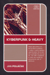 Kyberpunk a heavy