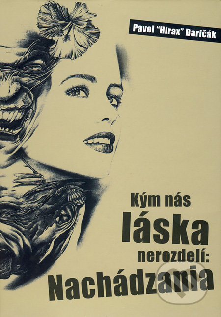 Kým nás láska nerozdelí: Nachádzania