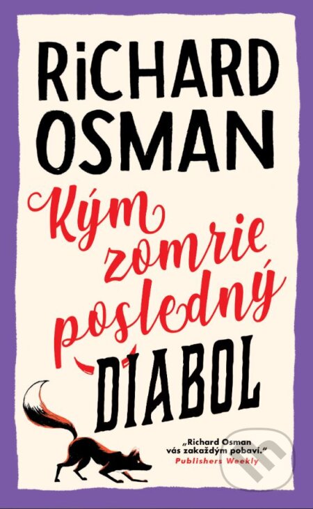 Kým zomrie posledný diabol