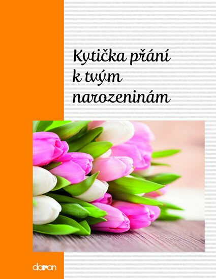 Kytička přání k Tvým narozeninám - kniha z kategorie Beletrie