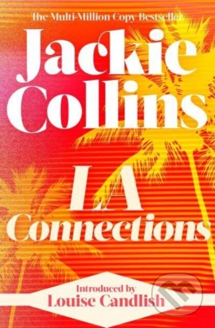 LA Connections (introduced by Louise Candlish)