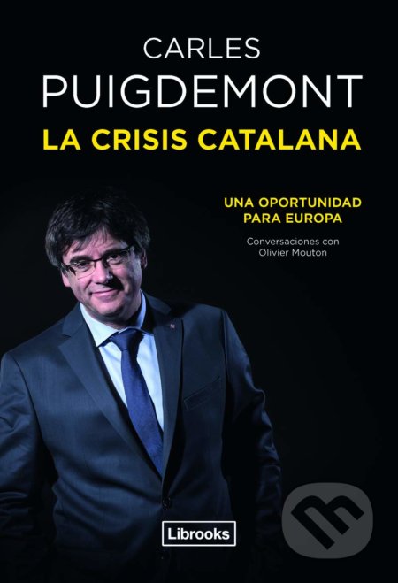 La crisis catalana (Una oportunidad para Europa)