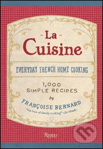 La Cuisine (Everyday French Home Cooking)