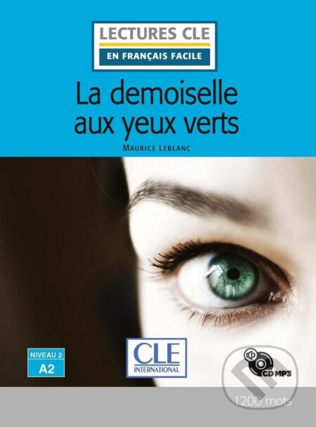 La demoiselle aux yeux verts - Niveau 2/A2 - Lecture CLE en français facile