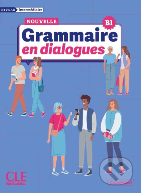 La Nouvelle Grammaire en dialogues