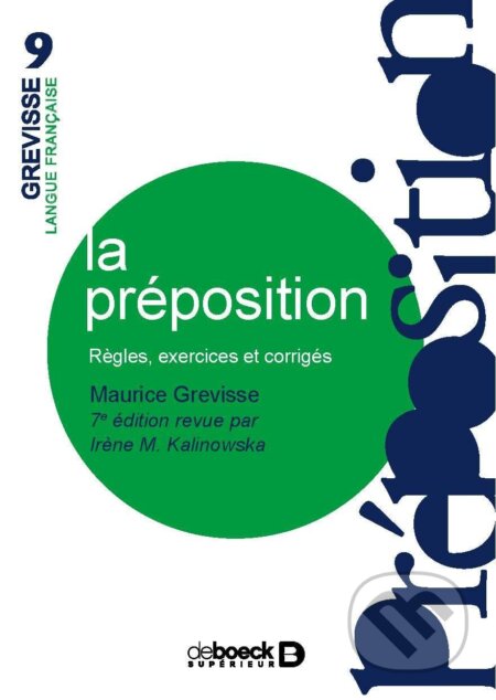 La préposition (Règles, exercices, corrigés)