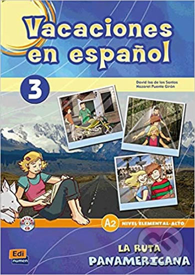 La ruta panamericana (Vacaciones en espańol