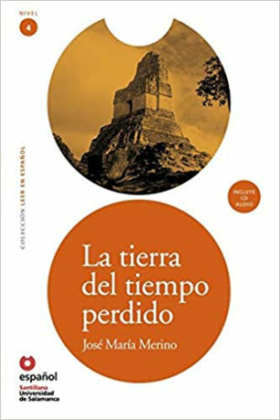La tierra del tiempo perdido (Leer En Espanol Nivel 4)
