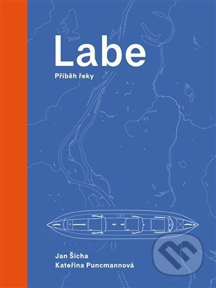 Labe - příběh řeky