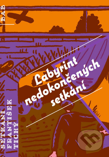Labyrint nedokončených setkání