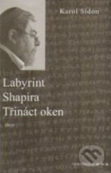 Labyrint / Shapira / Třináct oken