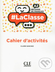LaClasse A2: Cahier d´activités