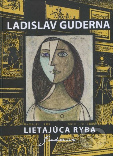 Ladislav Guderna: Lietajúca ryba