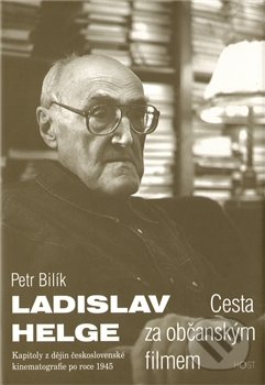 Ladislav Helge (Cesta za občanským filmem)