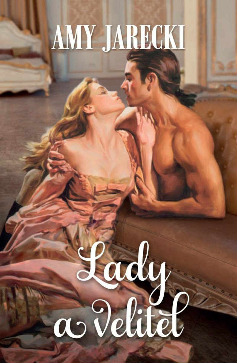 Lady a velitel - Amy Jarecki