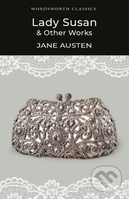 Lady Susan and Other Works