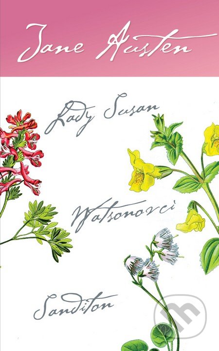 Lady Susan, Watsonovci, Sanditon