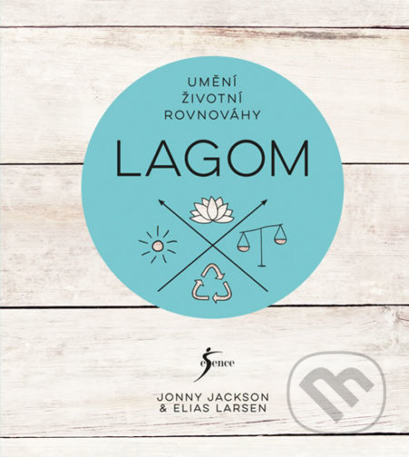 Lagom - Umění životní rovnováhy