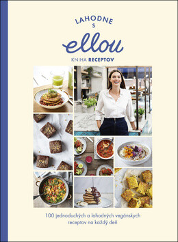 Lahodne s Ellou Kniha receptov (Defekt) - Ella Woodward