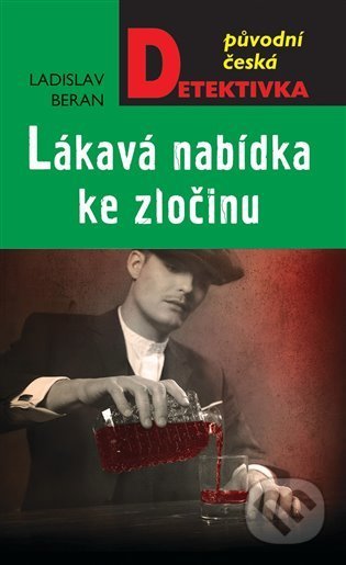 Lákavá nabídka ke zločinu