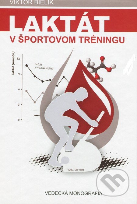 Laktát v športovom tréningu (Vedecká monografia)