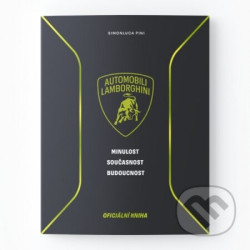 Lamborghini - Minulost, současnost, budoucnost