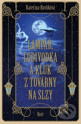Lampář, lodivodka a kluk z továrny na slzy