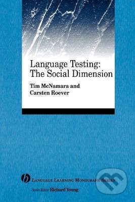 Language Testing: The Social Dimension