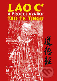 Lao c' a proces vzniku Tao Te Ťingu 2