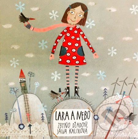Lara a nebo (CD online)