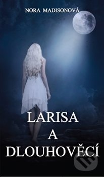 Larisa a Dlouhověcí