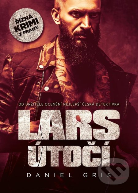 Lars útočí (Řízná krimi z Prahy)