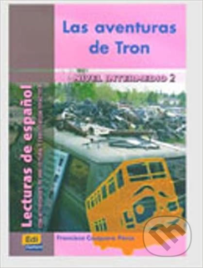 Las aventuras de Tron (Lecturas graduadas Intermedio