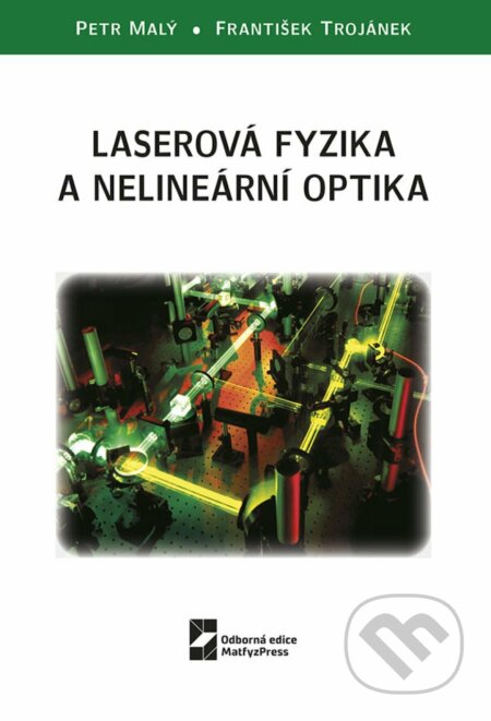 Laserová fyzika a nelineární optika