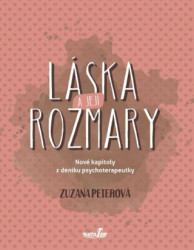 Láska a její rozmary (Nové kapitoly z deníku psychoterapeutky) - kniha z kategorie Psychologie