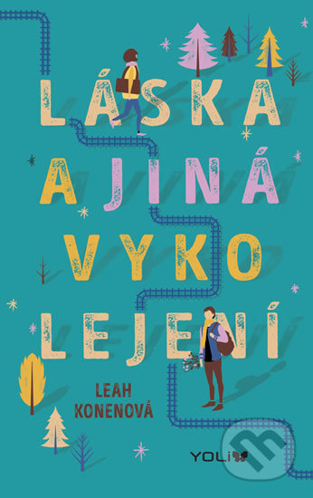 Láska a jiná vykolejení