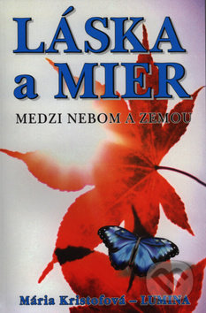 Láska a mier (Medzi nebom a zemou)