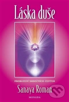 Láska duše (Probuzení srdečních center)