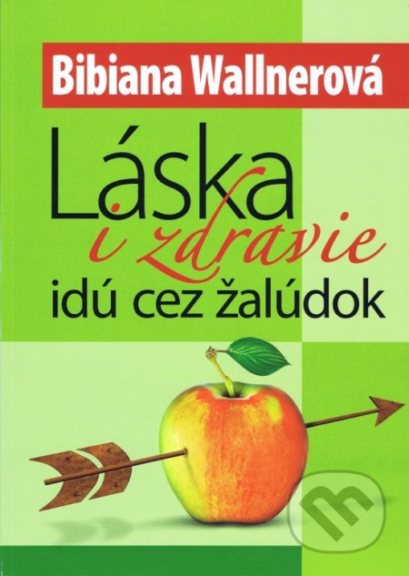 Láska i zdravie ide cez žalúdok
