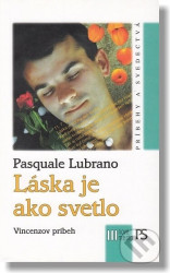 Láska je ako svetlo