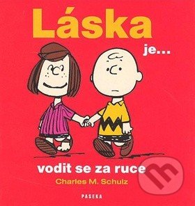 Láska je ... vodit se za ruce