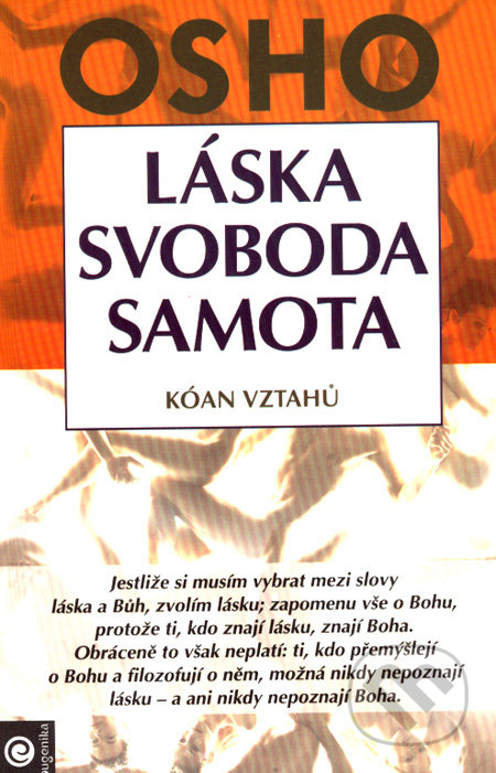 Láska, svoboda, samota (Kóan vztahů)