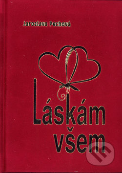 Láskám všem (dárková knížka poezie)