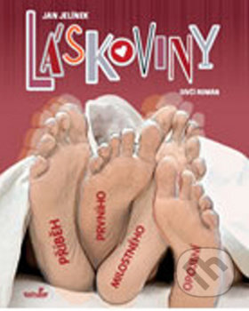Láskoviny (Příběh prvního milostného opojení)