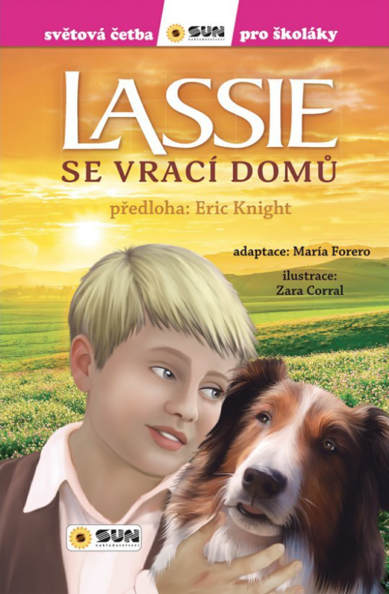 Lassie se vrací domů - Světová četba pro školáky - Eric Knight