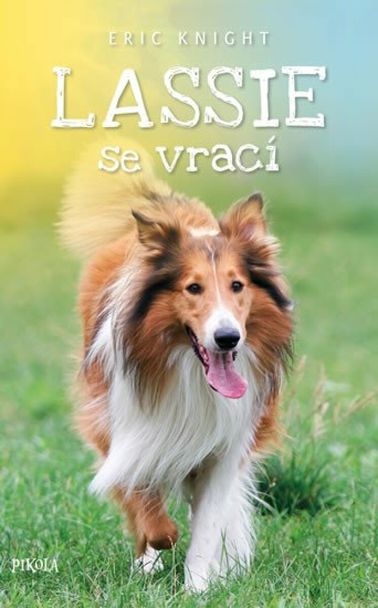 Lassie se vrací - Eric Knight