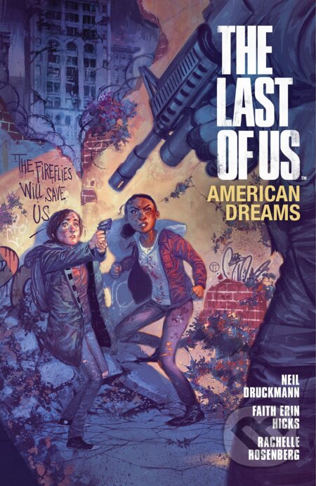 Last Of Us: American Dreams
