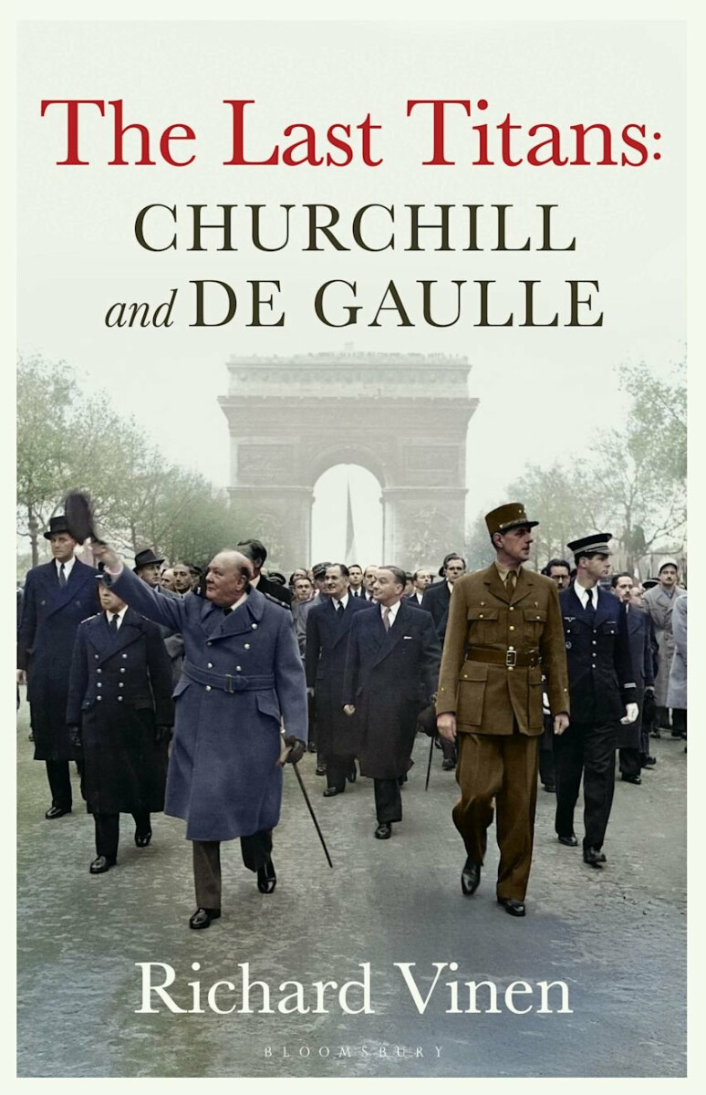 Last Titans: Churchill and de Gaulle