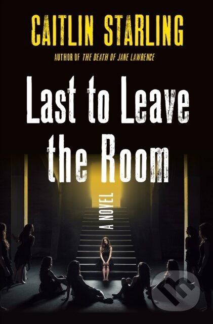 Last to Leave the Room